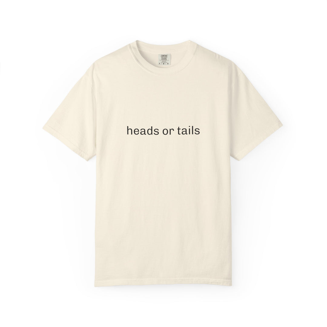 HEADS OR TAILS UNISEX GARMENT DYED T-SHIRT