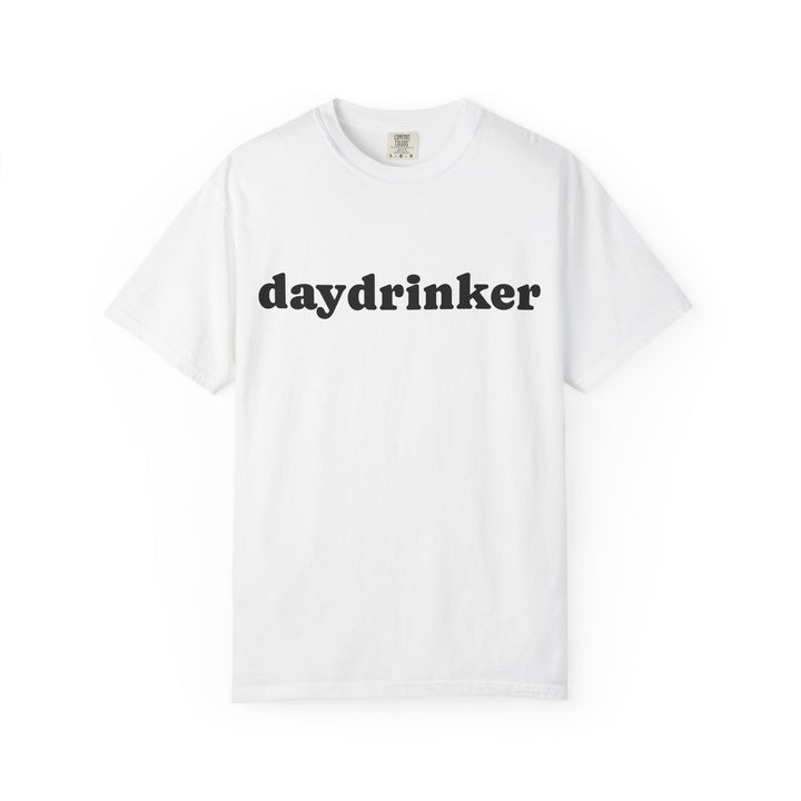 DAYDRINKER UNISEX GARMENT DYED T-SHIRT