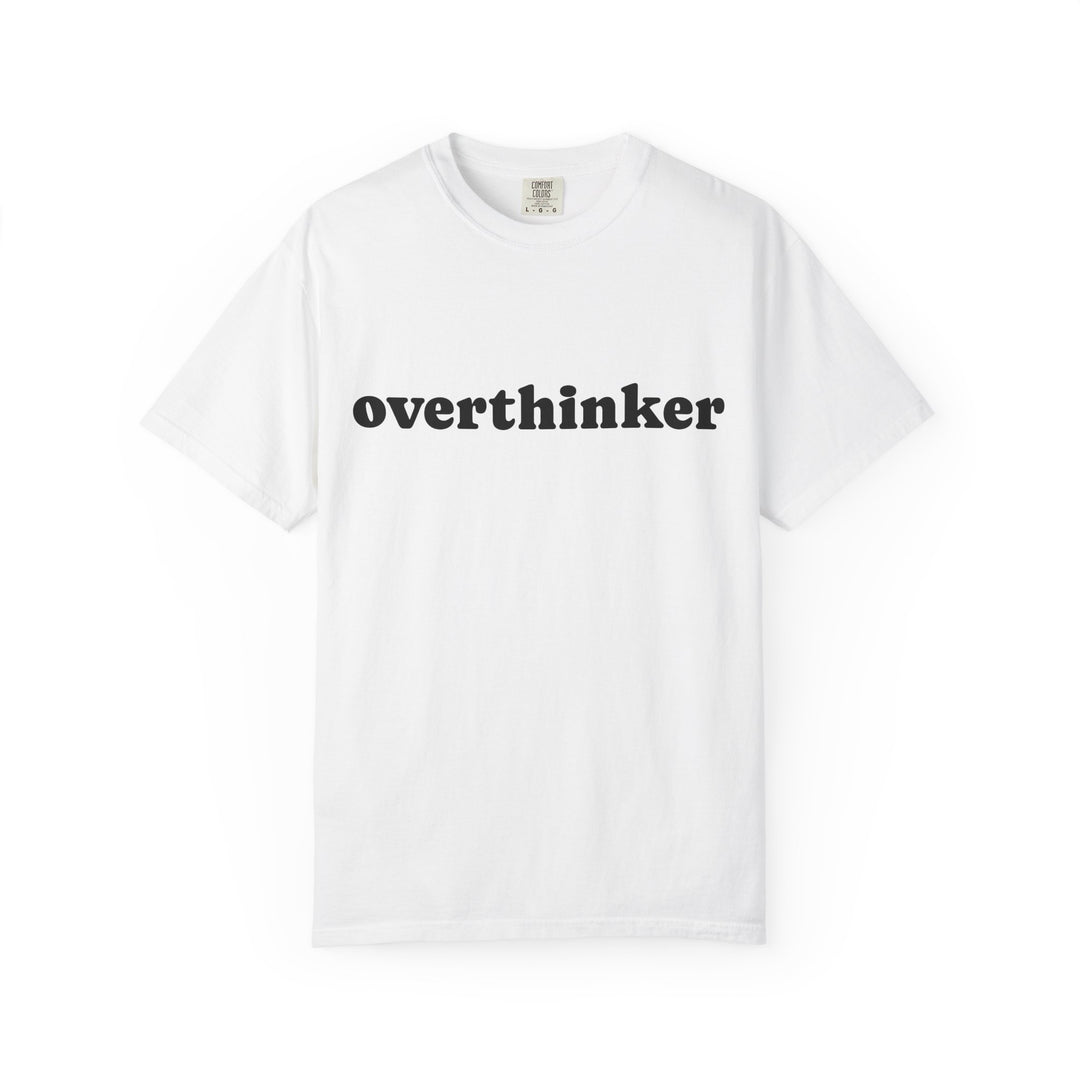 OVERTHINKER UNISEX GARMENT DYED T-SHIRT